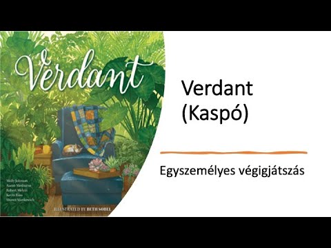 Verdant (Kaspó) - Egyszemélyes végigjátszás - Robert SoloPlay