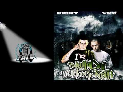eRbit - Podwładni Martwego Króla (feat. VNM) (prod. Uraz)