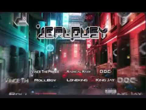 Jealousy- vince the prince ft. king jay, lone king, kirwin ramirez, roll boy, radical