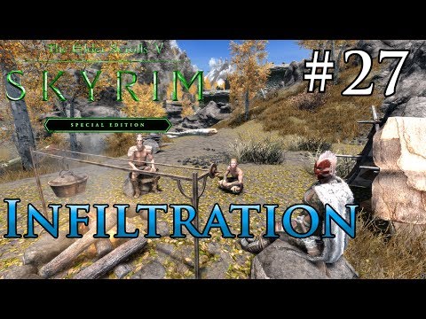 Skyrim SE - Kaya's Story # 27 - INFILTRATION