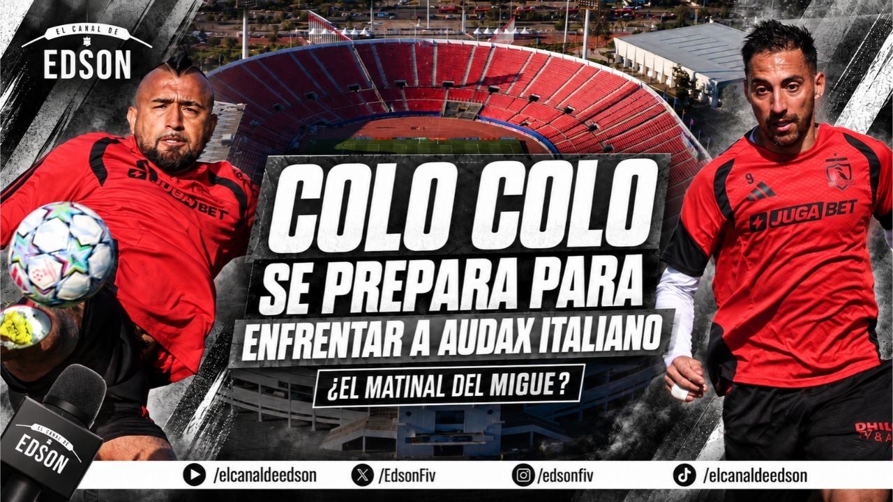 COLO COLO SE PREPARA PARA ENFRENTAR A AUDAX ITALIANO POR COPA CHILE SIN LOS SELECCIONADOS