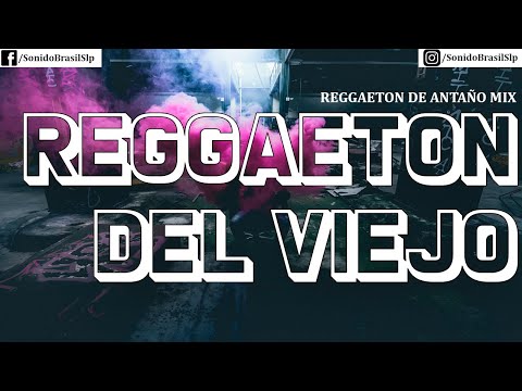 Reggaeton Del Viejo🔥 Old SCHOOL Mix 2020 | Clasicas del Reggaeton