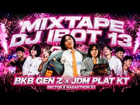 KASIH GOYANG DULU BLAY💃| MIXTAPE DJ IBOT 13 MARAPTHON S3 | BKB GEN Z X JDM PLAT KT BIKIN GELENG 2026