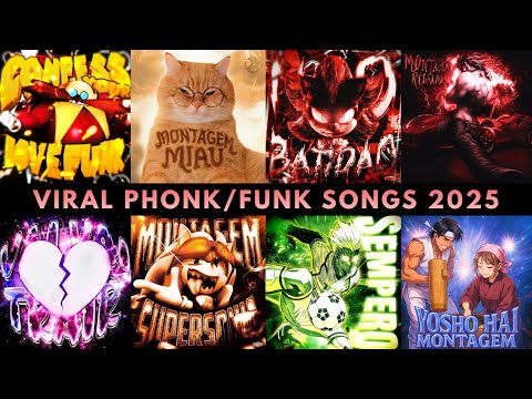 VIRAL PHONK/FUNK SONGS 2025
