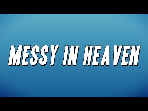 venbee x goddard. x ArrDee - Messy In Heaven (Lyrics)