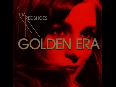 Rita Redshoes - Golden Era (ALBUM STREAM)