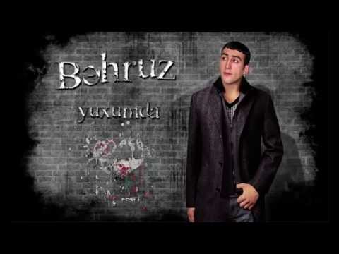 Behruz Yuxumda Super MP3