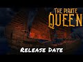 The Pirate Queen: A Forgotten Legend — Release Date