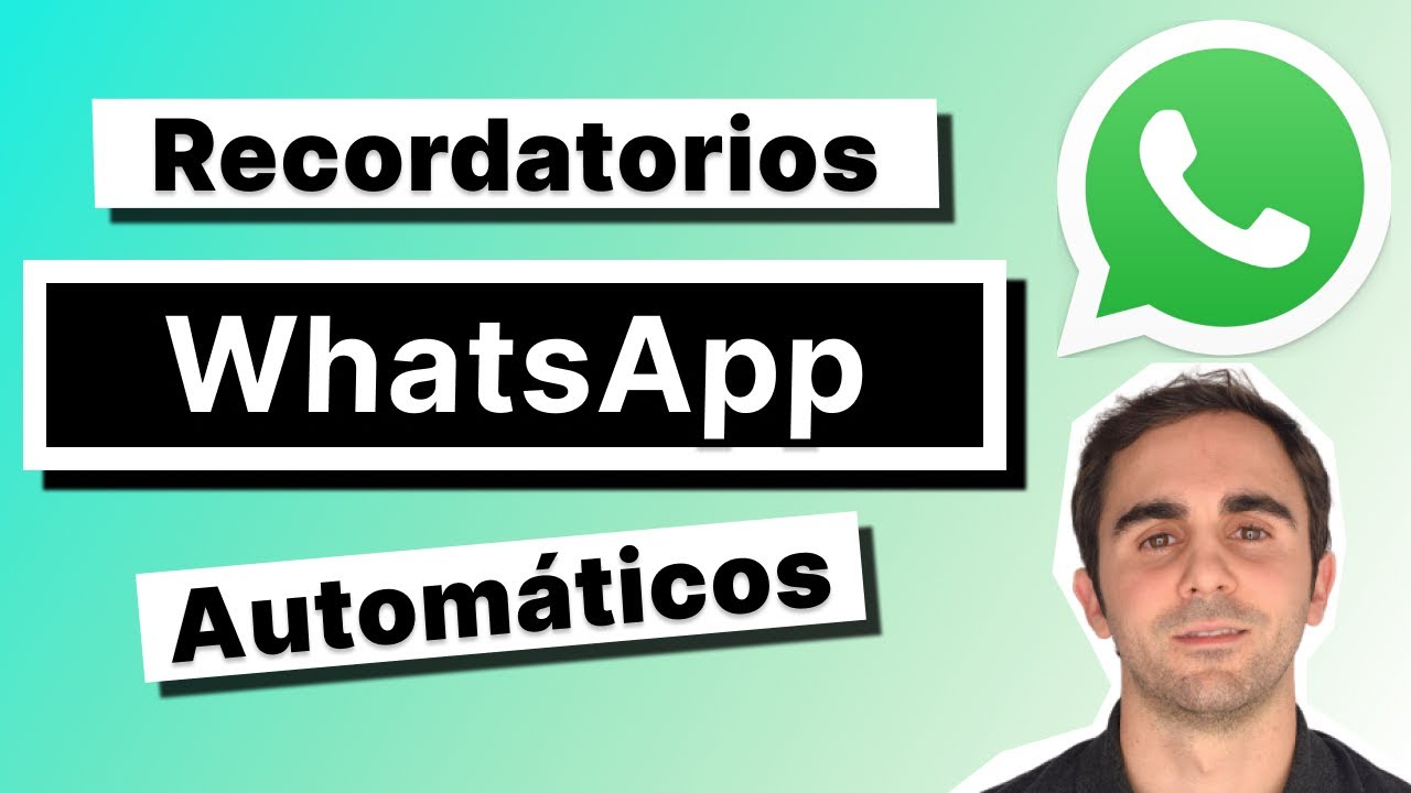Cómo Enviar Recordatorios de Citas por WhatsApp Automáticamente [TUTORIAL]