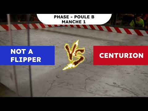 POULE B - Centurion vs Not a Flipper