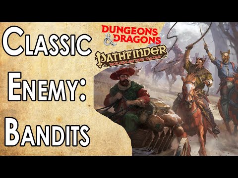 How to create interesting Bandits as Antagonists in your Setting!