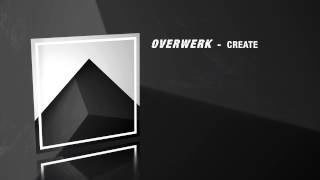 OVERWERK - Create
