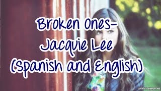 Jacquie Lee  Broken Ones Spanish and English