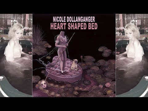 Nicole Dollanganger / Heart Shaped Bed (Full Album)