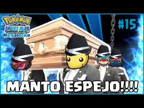 POKEMON ZAFIRO ALFA MEGALOCKE #15- OTRA VEZ MANTO ESPEJO ME RIPEA UN POKEMON