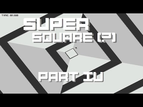 Playing Super Hexagon's evil twin, Super Square (Trailer Part IV, 99.6 seconds on Hyper Hexagonest)