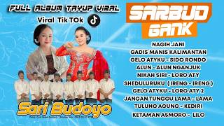 Download lagu FULL ALBUM TAYUP KOPLO VIRALL TIK TOK - SARI BUDOYO ( P P APA )  mp3