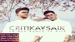 Critika Y Saik - Todo Lo Que Quiero