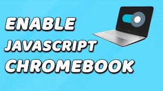 How To Enable Javascript On School Chromebook (EASY!)