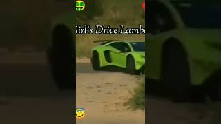 Boys Drive Lamborghini vs Girls Drive Lamborghini 💯💯💯🔥🤘❤️❤️🥳🤣🤣