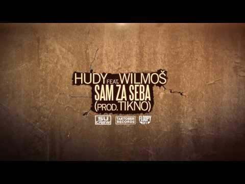 Hudy ft. Wilmoš - Sam Za Seba (prod. Tikno)
