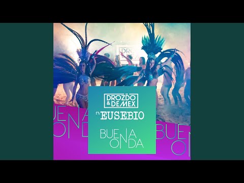 Buena Onda (feat. Eusebio)