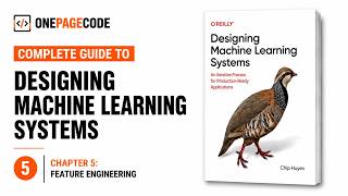 Designing Machine Learning Systems | Chapter 5: Feature Engineering