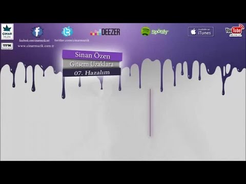 Sinan Özen - Hazalım