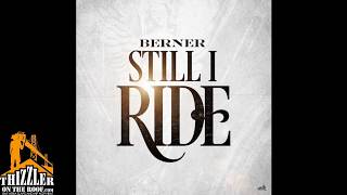 Berner - Still I Ride (Jacka Tribute) (prod. Cozmo x Maxwell Smart) [Thizzler.com]