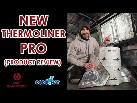 HOW TO SOUNDPROOF AND INSULATE YOUR CAMPER USING BRAND NEW DODO THERMOLINER PRO.