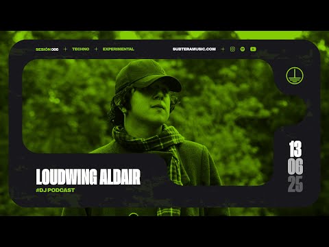 Loudwing Aldair - Subtera Podcast 006