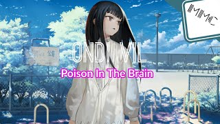 ondi vil - poison in the brain (ft. shiloh)