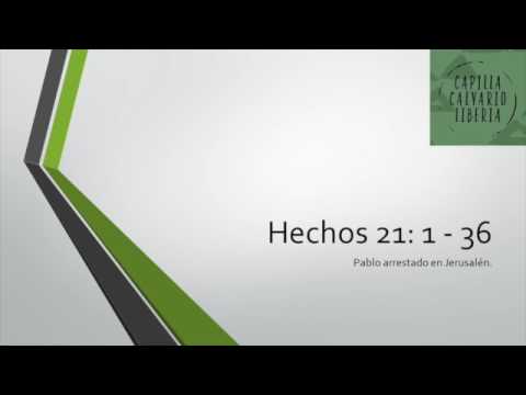 Hechos 21:1-36 Pablo es arrestado en Jerusalén.