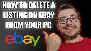 How To Delete A Listing On Ebay From Your PC