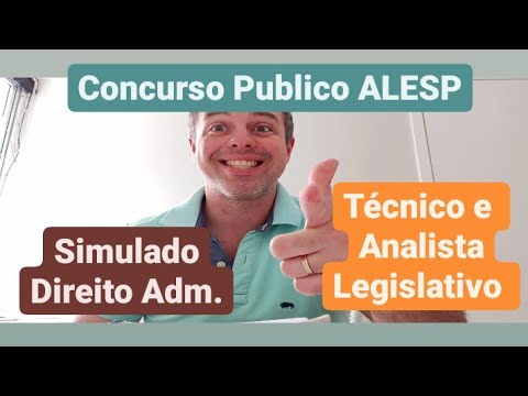 Concurso público ALESP tecnico e analista - simulado Vunesp Direito Administrativo