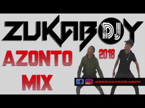 BEST AZONTO MIX BY DEEJAY ZUKABOY