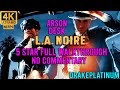 LA Noire Arson Desk 5 Star Full Walkthrough No Commentary 4K Ultra 60 Fps