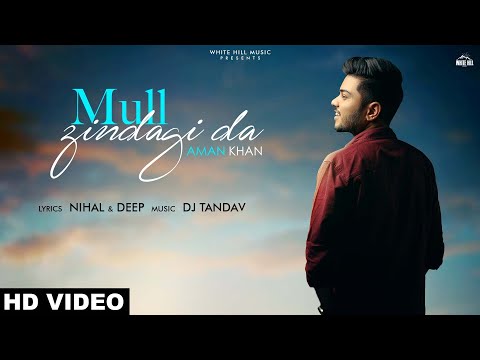 Mull Zindagi Da — watch video