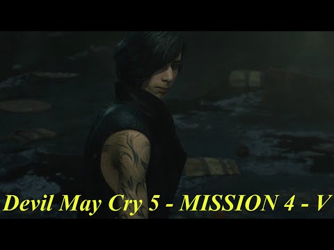 Devil May Cry 5 - MISSION 4 - V