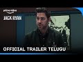 Tom Clancy's Jack Ryan Season 3 - Official Telugu Trailer | John Krasinski, Wendell Pierce