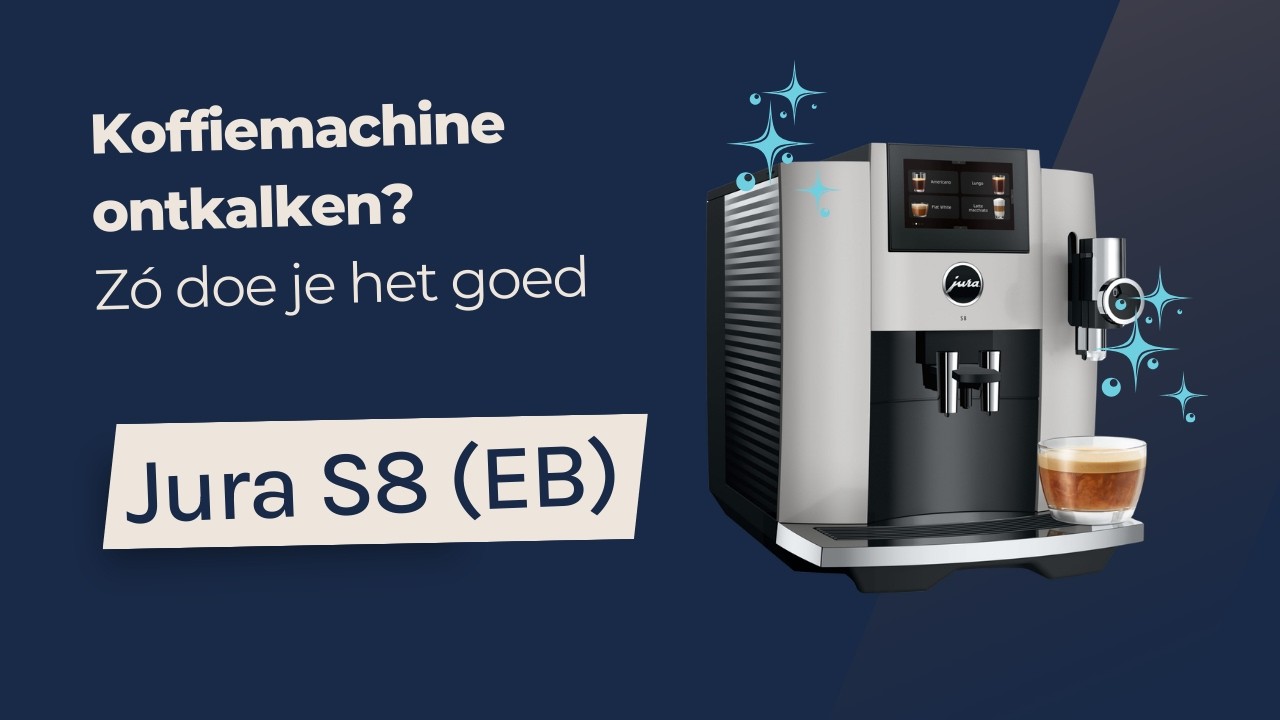 Jura S8 ontkalken stap-voor-stap | Complete handleiding (EB)