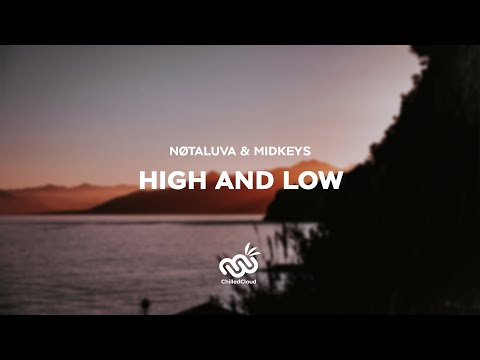 NØTALUVA & midkeys - High and Low