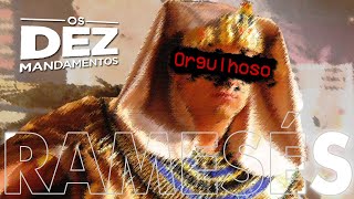 Como o ORGULHO Destruiu Ramsés...