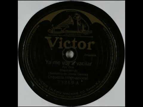 Ya Me Voy a Vacilar (I'm Going to Hesitate) - International Novelty Orchestra