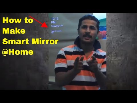 How to make  Smart Mirror at Home