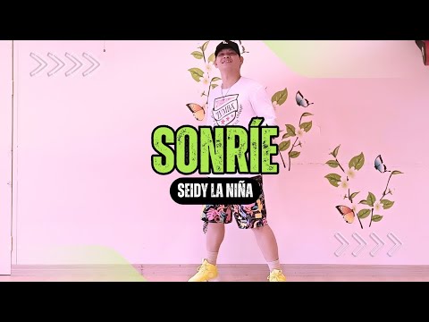 SONRÍE | Seidy La Niña | Salsa | Zumba | James Rodriguez