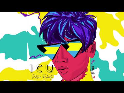 Patrice Roberts - I C U "2020 Soca" (Trinidad)