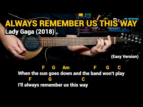 Always Remember Us This Way - Lady Gaga (2018) - Easy Guitar Chords Tutorial with Lyrics