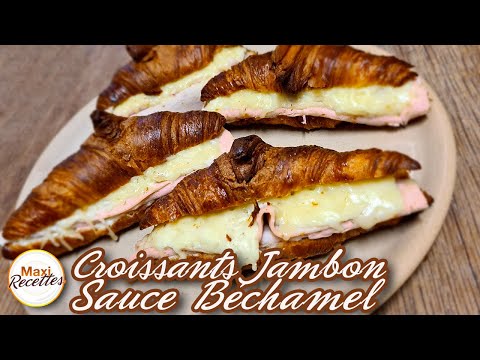 Croissant Jambon Béchamel - Recette Facile et Rapide