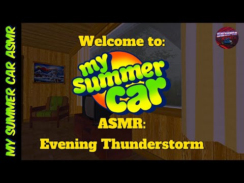 Evening Thunderstorm | My Summer Car ASMR